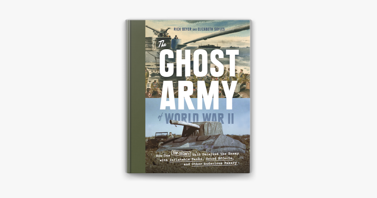 ‎The Ghost Army of World War II on Apple Books