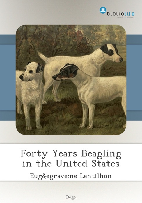 Forty Years Beagling in the United States