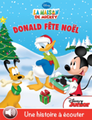 La maison de Mickey, Donald fête Noël, une histoire à écouter - Disney Book Group