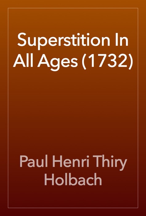 Superstition In All Ages (1732)