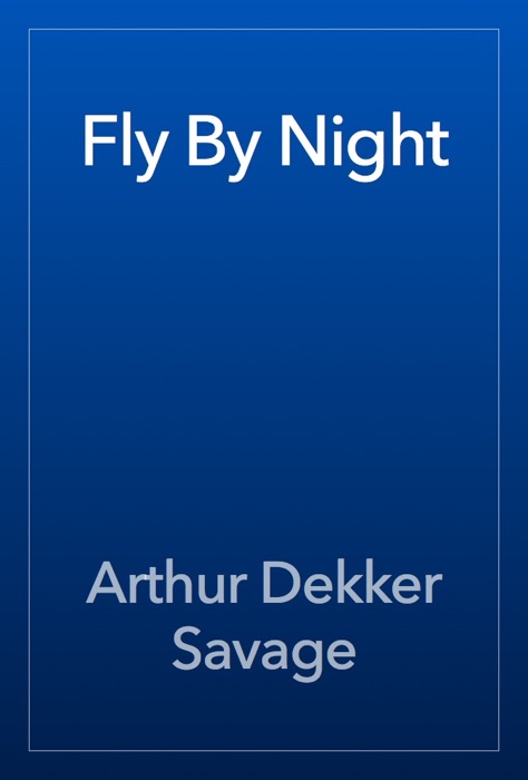 Fly By Night