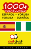 1000+ Español - Yoruba Yoruba - Español Vocabulario - Gilad Soffer