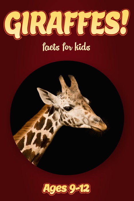 Giraffe Facts For Kids 9-12