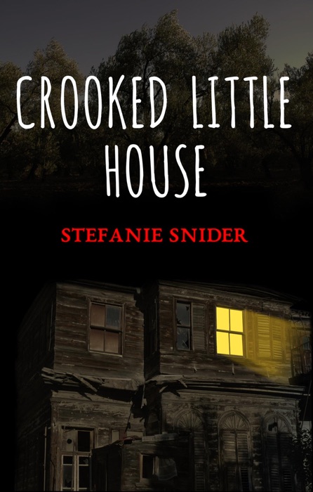 Crooked Little House