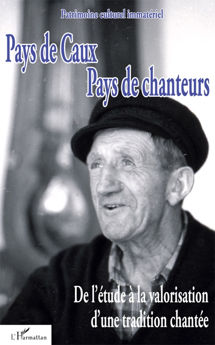 Pays de Caux pays de chanteurs