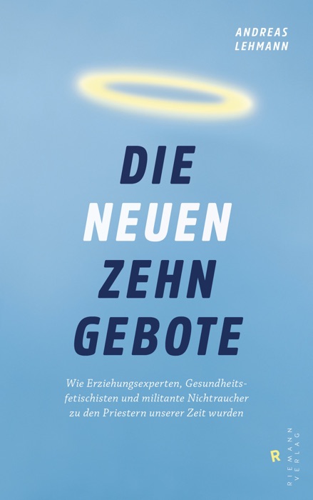 Die neuen zehn Gebote