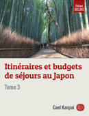 Itinéraires et budgets de séjours au Japon - Gael Kanpai