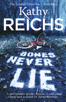 Kathy Reichs - Bones Never Lie artwork