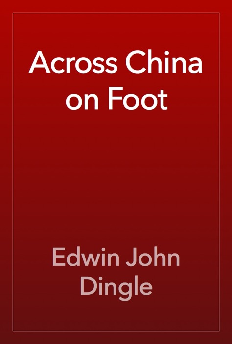 Across China on Foot