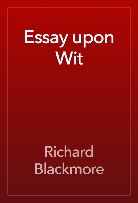 Essay upon Wit