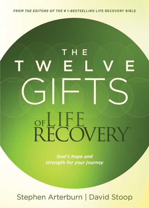 DOWNLOAD ~ The Twelve Gifts of Life Recovery # by Stephen Arterburn ...