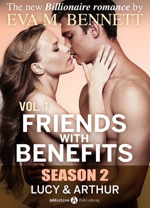 Friends with Benefits : Lucy and Arthur - 1 (Season 2)