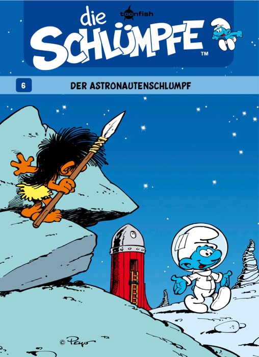 Die Schlümpfe 06. Der Astronautenschlumpf