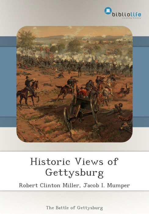 Historic Views of Gettysburg