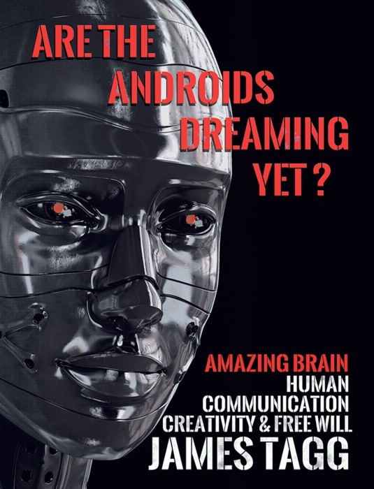 Are the Androids Dreaming Yet?