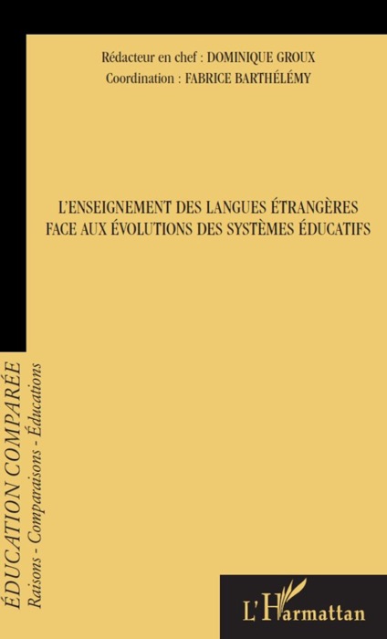 L’enseignement des langues étrangères face aux évolutions des systèmes éducatifs