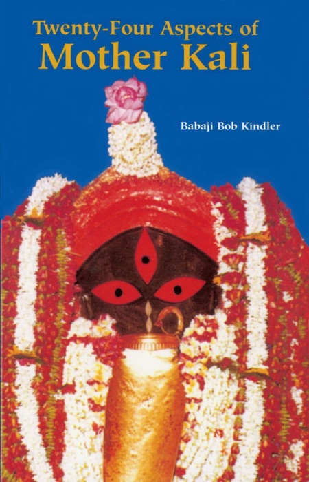 Twenty-Four Aspects of Mother Kali