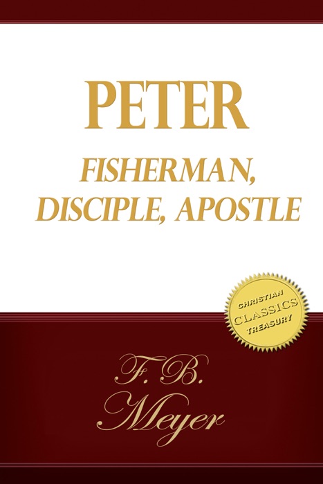 Peter: Fisherman, Disciple, Apostle