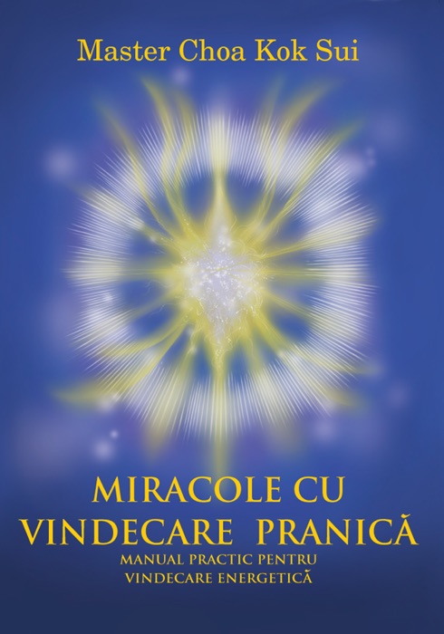 Miracole Cu Vindecare Pranica
