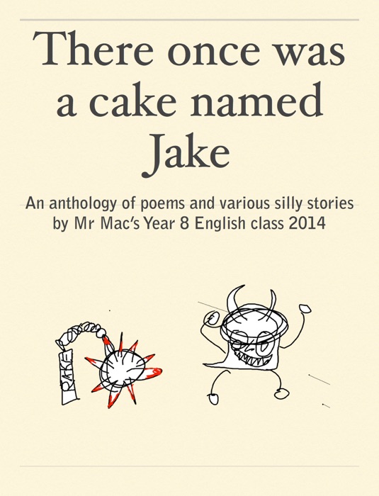 There once was a cake named Jake