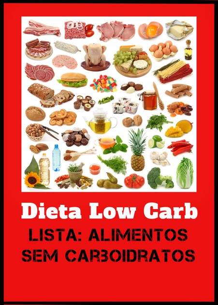 Dieta Low Carb - Lista - Alimentos sem carboidratos by Cyrill Linkmann ...