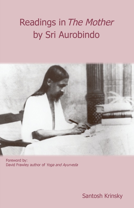 Readings in The Mother by Sri Aurobindo