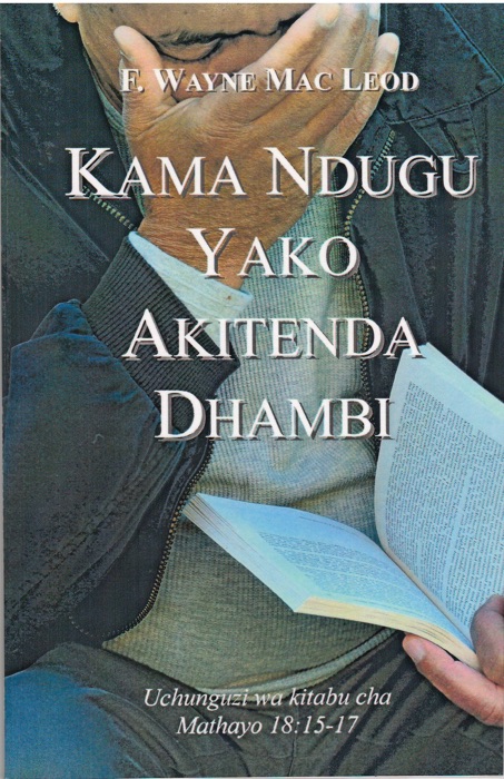 Kama Ndugu Yako Akitenda Dhambi