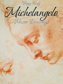 MICHELANGELO: MASTER DRAWINGS