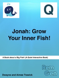 Book's Cover of Jonah: Grow Your Inner Fish!