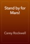 Stand by for Mars!