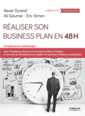 Réaliser son business plan en 48 heures - Eric Simon, Ali Goumar & Xavier Durand