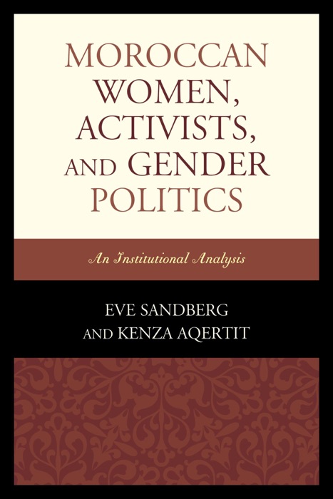 Moroccan Women, Activists, and Gender Politics