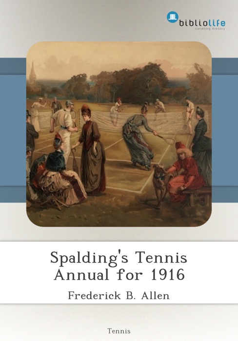 Spalding's Tennis Annual for 1916