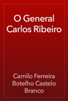 O General Carlos Ribeiro