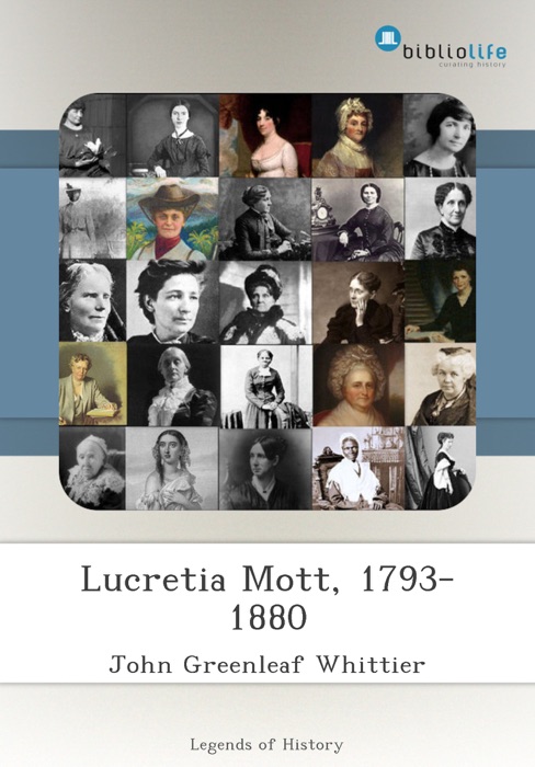 Lucretia Mott, 1793-1880