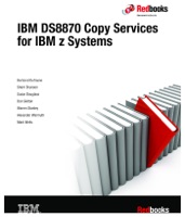 IBM DS8870 Copy Services for IBM z Systems
