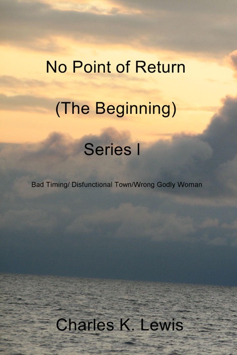 No Point of Return (The Beginning) Series l