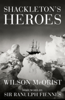 Wilson McOrist - Shackleton's Heroes artwork