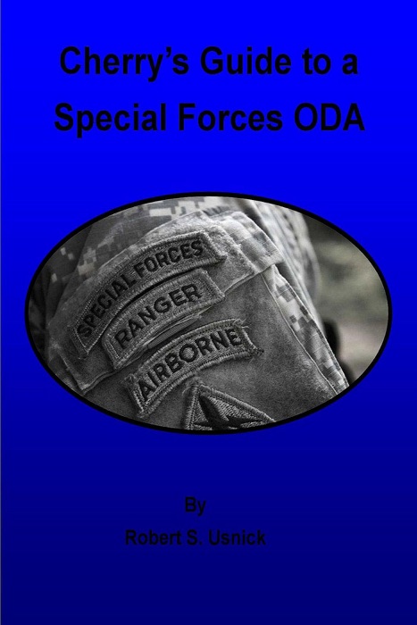 Cherry's Guide to a Special Forces ODA