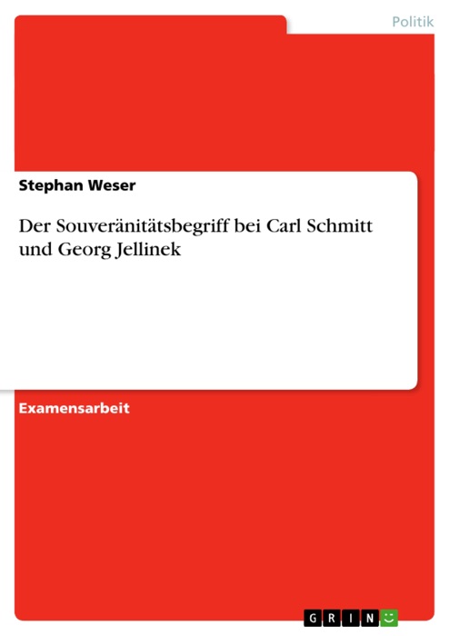 Der Souveränitätsbegriff bei Carl Schmitt und Georg Jellinek