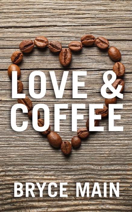 Love & Coffee