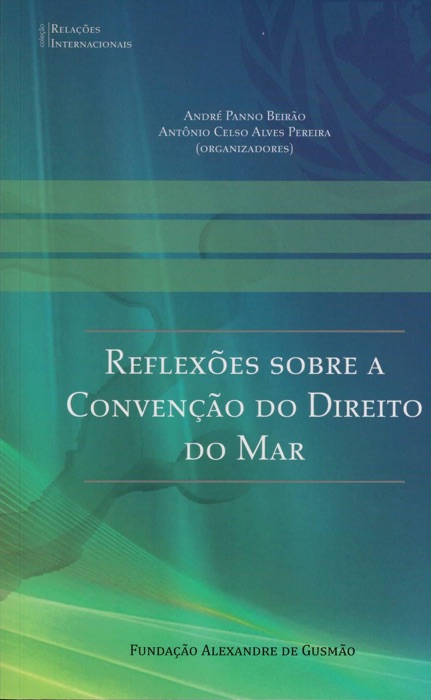 Reflexões sobre a Convenção do Direito do Mar