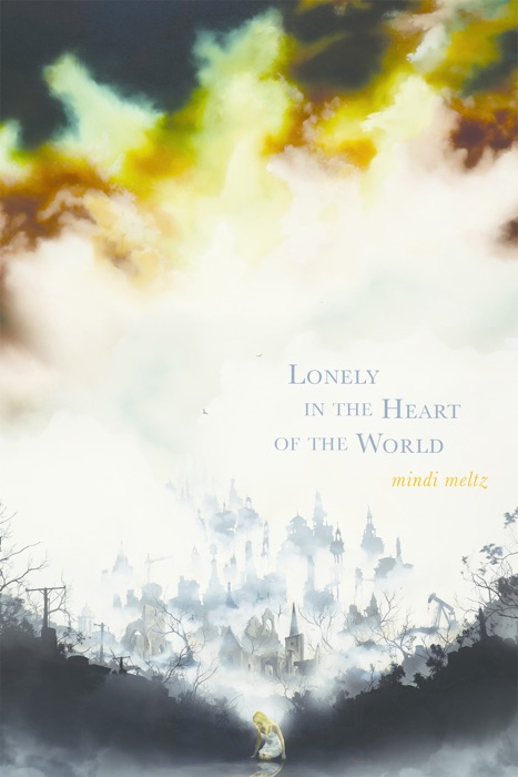 Lonely in the Heart of the World