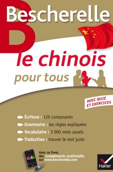 Bescherelle Le chinois pour tous - Joël Bellassen & Arnaud Arslangul