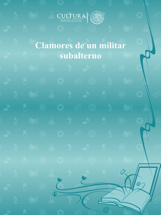 Clamores de un militar subalterno