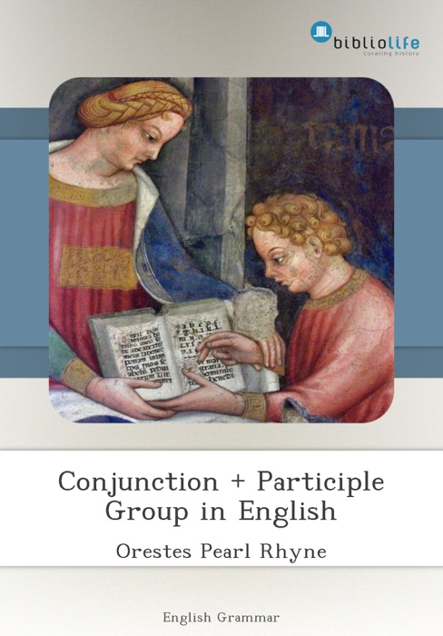 Conjunction + Participle Group in English