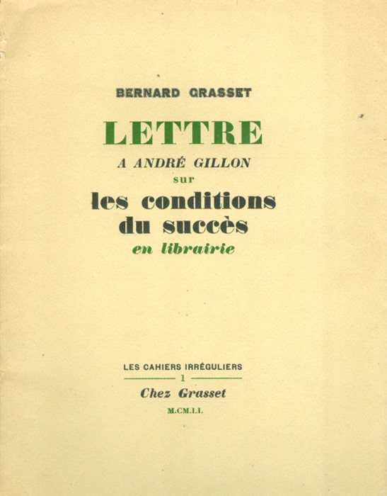 Lettre à André Gillon sur les conditions du succès en libriairie