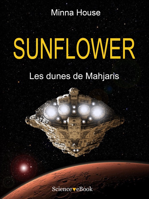 SUNFLOWER - Les dunes de Mahjaris