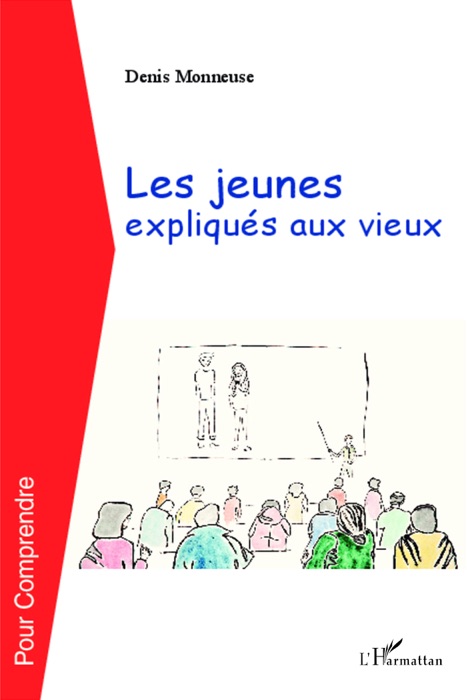 Les jeunes expliqués aux vieux