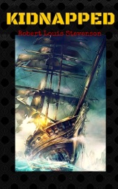 Kidnapped - Robert Louis Stevenson by  Robert Louis Stevenson PDF Download